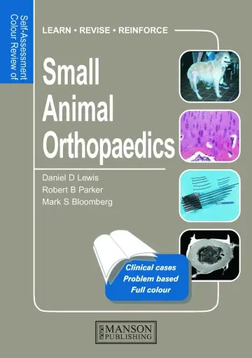 Cover of Self–Assessment Colour Review of Small Animal Orthopaedics