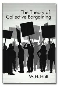 Cover of The theory of collective bargaining