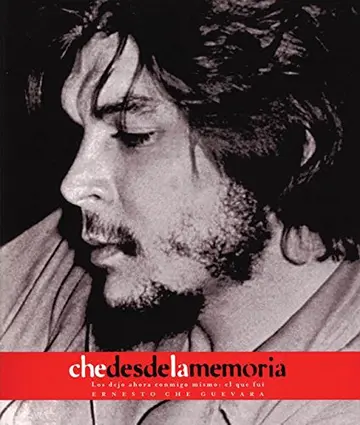 Cover of Che Desde La Memoria