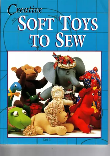 Cover of Creative Soft Toys to Sew