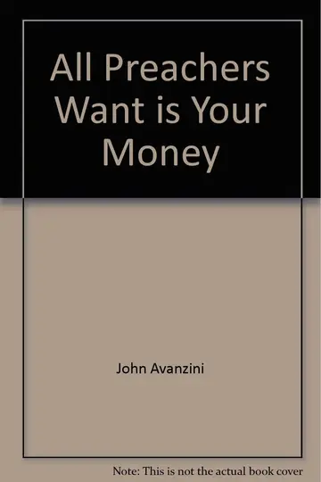 Cover of All Preachers Want is Your Money