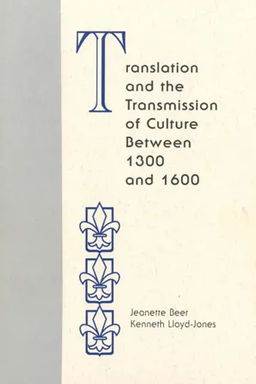 Cover of Translation and the Transmission of Culture Between 1300 and 1600