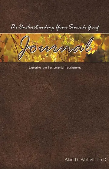 Cover of The Understanding Your Suicide Grief Journal