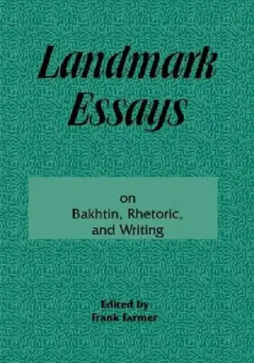 Cover of Landmark Essays on Bakhtin, Rhetoric, and Writing