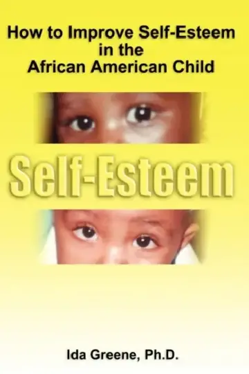 Cover of How to Improve Self-Esteem in the African American Child