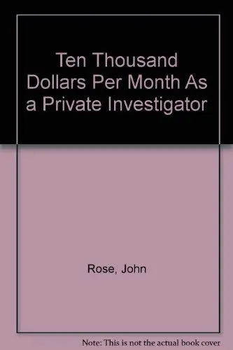 Cover of Ten Thousand Dollars Per Month as a Private Investigator