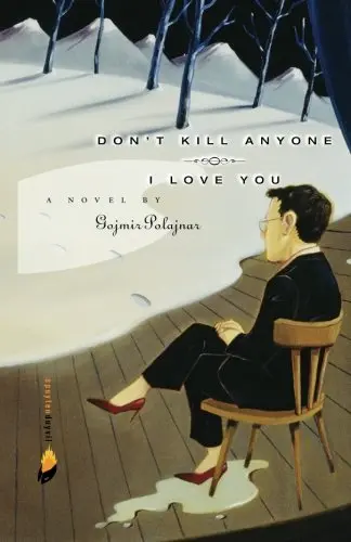 Cover of Don't Kill Anyone, I Love You