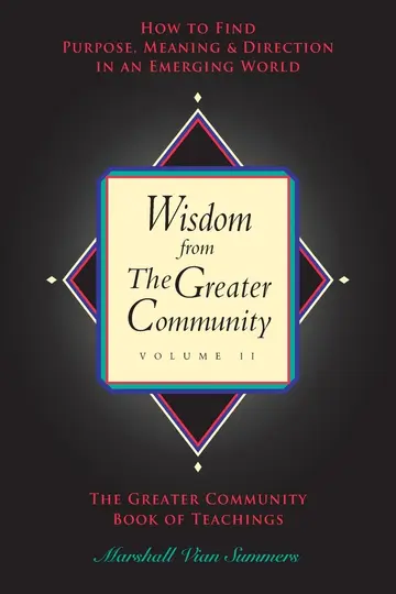Cover of Wisdom from the Greater Community, Vol II