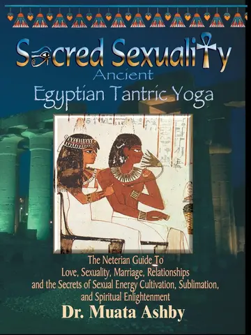 Cover of Sacred Sexuality-Ancient Egyptian Tantric Yoga