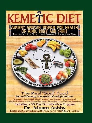 Cover of The Kemetic Diet, Food for Body, Mind and Spirit