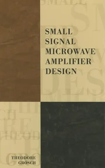 Cover of Small Signal Microwave Amplifier Design