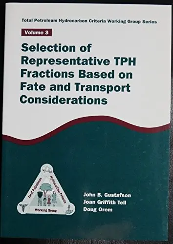 Cover of Selection of Representative Tph Fractions Based on Fate and Transport Considerations