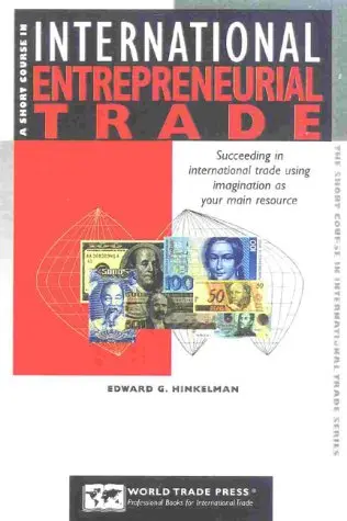 Cover of A Short Course in International Entrepreneurial Trade