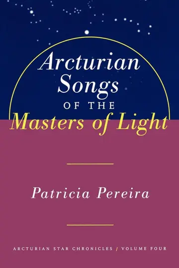 Cover of Arcturian Songs of the Masters of Light