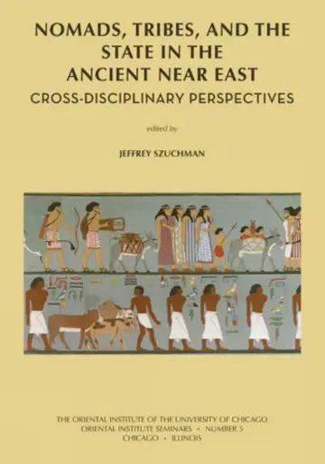 Cover of Nomads, Tribes, and the State in the Ancient Near East