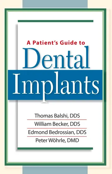 Cover of A Patient's Guide to Dental Implants