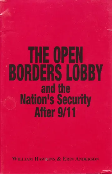 Cover of The Open Borders Lobby and the Nation's Security After 9/11