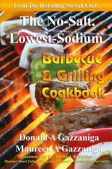 Cover of No Salt, Lowest Sodium Barbecue & Grilling Cookbook