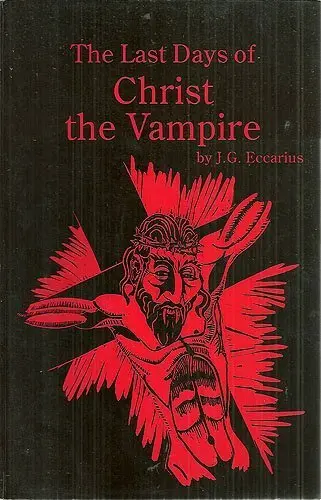 Cover of Last Days of Christ the Vampire