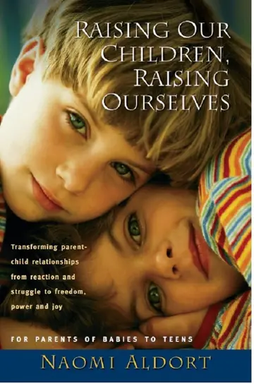 Cover of Raising Our Children, Raising Ourselves