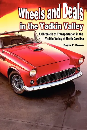 Cover of Wheels and Deals in the Yadkin Valley
