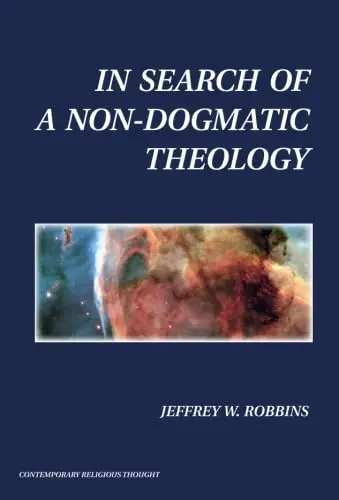 Cover of In Search of a Non-Dogmatic Theology