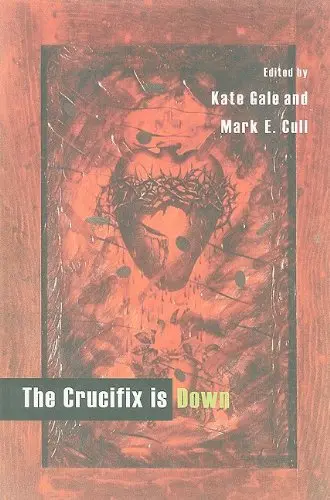 Cover of The Crucifix Is Down