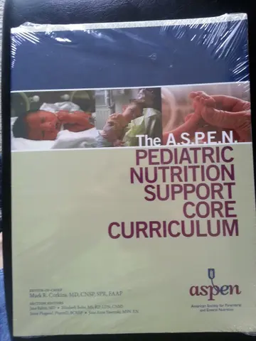 Cover of The A.S.P.E.N. Pediatric Nutrition Support Core Curriculum