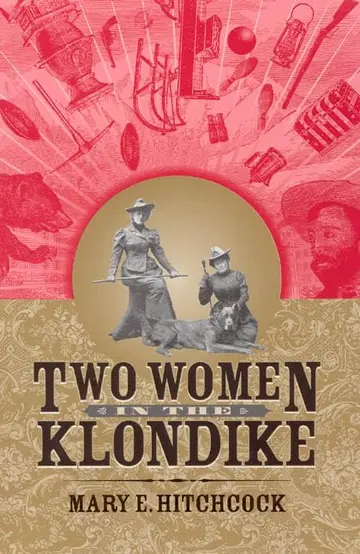 Cover of Two Women in the Klondike