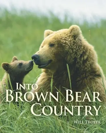 Cover of Into Brown Bear Country