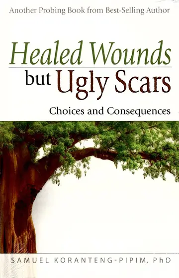 Cover of Healed Wounds but Ugly Scars