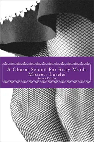 Cover of A Charm School for Sissy Maids
