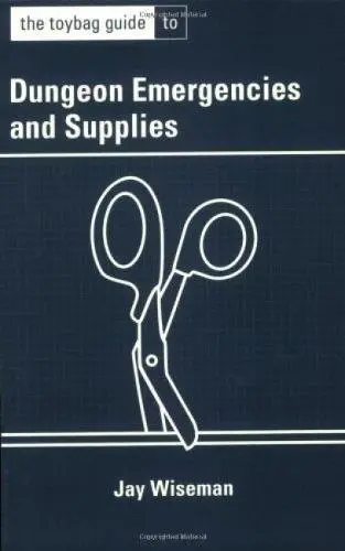 Cover of The Toybag Guide to Dungeon Emergencies and Supplies