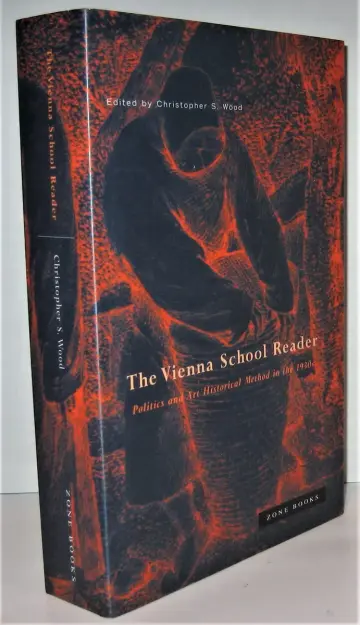 Cover of The Vienna School Reader – Politics & Art Historical Method in the 1930s