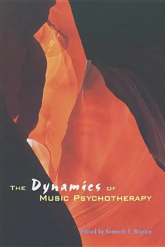 Cover of The Dynamics of Music Psychotherapy