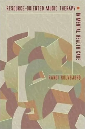 Cover of Resource-oriented Music Therapy in Mental Health Care