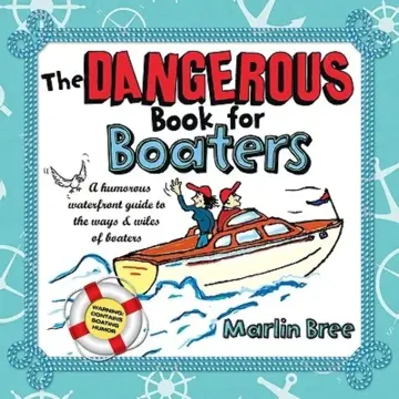 Cover of The Dangerous Book for Boaters