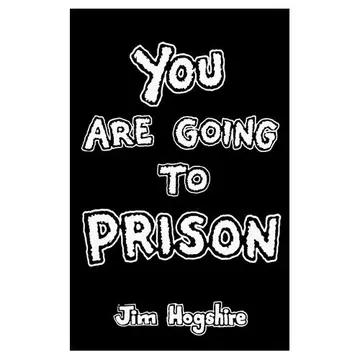 Cover of You Are Going to Prison
