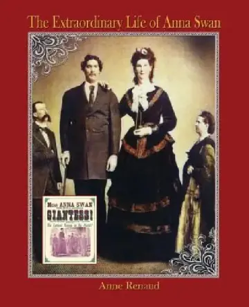 Cover of The Extraordinary Life of Anna Swan