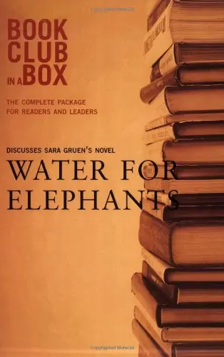Cover of "Bookclub-in-a-Box" Discusses the Novel "Water for Elephants"