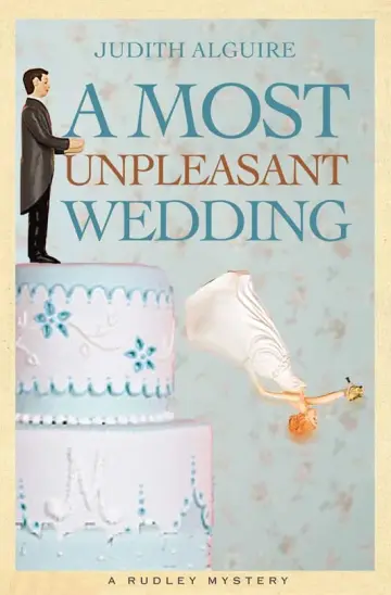 Cover of A Most Unpleasant Wedding