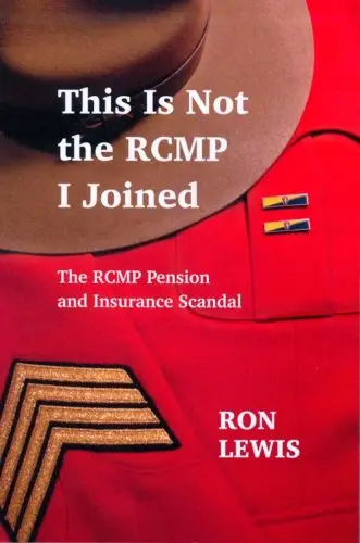 Cover of This Is Not the RCMP I Joined