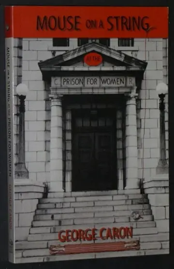 Cover of Mouse on a String at the Prison for Women
