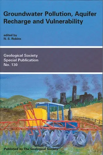 Cover of Groundwater Pollution, Aquifer Recharge and Vulnerability