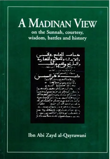 Cover of A Madinan View on the Sunnah, Courtesy, Wisdom, Battles and History