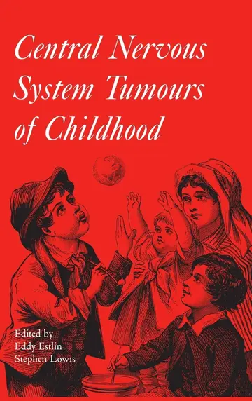Cover of Central Nervous System Tumours of Childhood