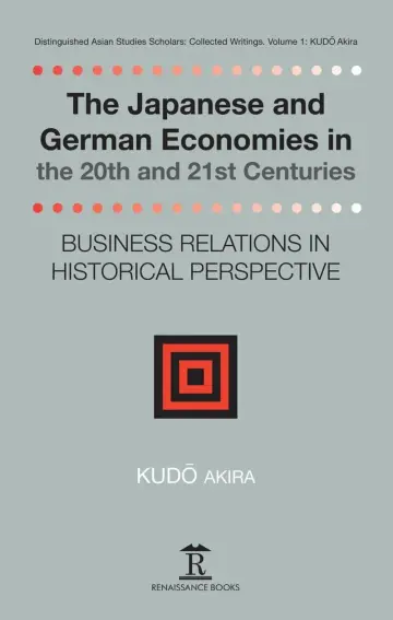 Cover of The Japanese and German Economies in the 20th and 21st Centuries