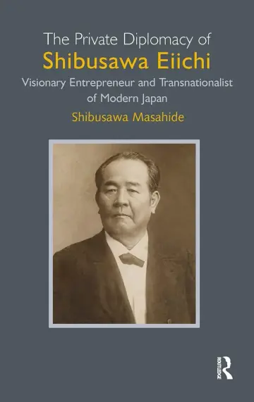 Cover of The Private Diplomacy of Shibusawa Eiichi