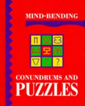 Cover of Mind-Bending Conundrums and Puzzles