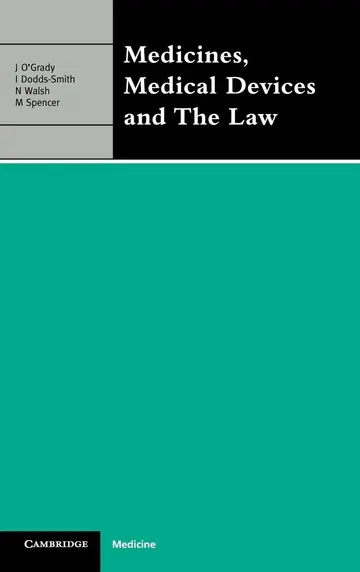 Cover of Medicines, Medical Devices and the Law